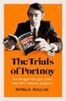 Patrick Mullins, Mullins Patrick - Trials of Portnoy