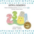 Anna, Anna Miss - The Number Story 1 ISTWA NIMEWO: Small Book One English-Haitian Creole