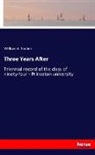 William A Sexton, William A. Sexton - Three Years After