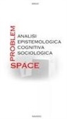 Argo - Problem-Space: analisi epistemologica, cognitiva, sociologica