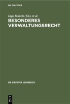 Peter Badura, Ingo Münch - Besonderes Verwaltungsrecht