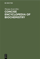 Thomas Scott - Concise encyclopedia of biochemistry