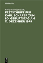 Helwi Hassenpflug, Helwig Hassenpflug - Festschrift für Karl Schäfer zum 80. Geburtstag am 11. Dezember 1979