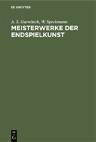A. S. Gurwitsch, W. Speckmann - Meisterwerke der Endspielkunst