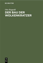 Otto Rappold - Der Bau der Wolkenkratzer