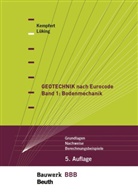 Hans-Georg Kempfert, Hans-Georg (Prof. Dr.-Ing. Kempfert, Hans-Georg (Prof. Dr.-Ing.) Kempfert, Jan Lüking - Geotechnik nach Eurocode. Bd.1
