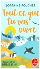 Lorraine Fouchet, Fouchet-l - Tout ce que tu vas vivre