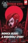 Steve Niles, Steve Niles, Sandy King, Sandy King - Monica Bleue: A Werewolf Story