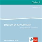 Deutsch in der Schweiz (Hörbuch)
