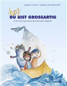 Norvile Dovidonyte, Kare Young, Karen Young - Hey, du bist großartig!