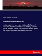 Romey de Hooghe, Romeyn De Hooghe, Steven Swart - The Netherland-Historian