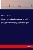 Edward G Bourne, Edward G. Bourne - History of the Surplus Revenue of 1837