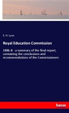 E H Lyon, E. H. Lyon - Royal Education Commission