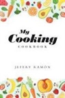 Jefery Ramn, Jefery Ramón - My Cooking