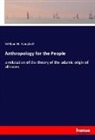 William H Campbell, William H. Campbell - Anthropology for the People