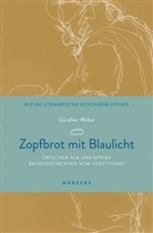 Günther Weber, Rainer Weber - Zopfbrot mit Blaulicht