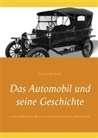 Günter Barnickel - Das Automobil und seine Geschichte