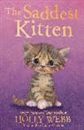 Holly Webb, Webb Holly, Sophy Williams, Williams Sophy - The Saddest Kitten