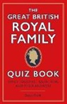 Daniel Smith, TBC - The Great British Royal Family Quiz Book