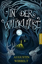 Augustin Wibbelt - In der Waldklause