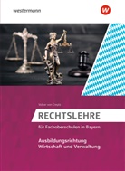 Volker von Creytz, Volker von Creytz - Rechtslehre für Fachoberschulen in Bayern