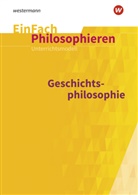 Johannes Chwalek, Johannes Chwalek, Lorenz Wagner, Sebastian Küllmei - Geschichtsphilosophie