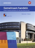 Thomas Ellerkmann, Dir Küsters, Dirk Küsters - Gemeinsam handeln - Politik/Gesellschaftslehre für die Berufsfachschule, Ausgabe NRW