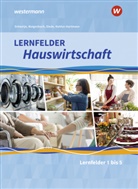 Martin Diede, Martina Diede, Martina u a Diede, Alexa Fuhr, Alexande Fuhr, Alexander Fuhr... - Lernfelder Hauswirtschaft - 1. Ausbildungsjahr: Schülerband