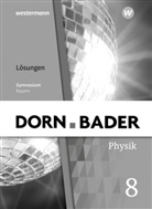 Christian Gleixner - Dorn-Bader Physik SI, Gymnasium Bayern 2019: Dorn / Bader Physik SI - Ausgabe 2019 für Bayern