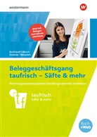 Frit Burkhardt, Fritz Burkhardt, Heik Hinsch, Heike Hinsch, Heike u a Hinsch, Wilhel Kostede... - Neues Rechnungswesen -Beleggeschäftsgang taufrisch - Säfte & mehr