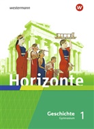 Horizonte, Geschichte Gymnasium Hessen und Saarland 2021 - 1: Horizonte - Geschichte für Gymnasien in Hessen und im Saarland - Ausgabe 2021