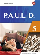 Annik Bartsch, Annika Bartsch, Elena Bierenfeld, Ann Gasch-Sigge, Anne Gasch-Sigge, Dr. Tanja Heinemann... - P.A.U.L. D., Differenzierende Ausgabe 2020: P.A.U.L. D. - Differenzierende Ausgabe 2021
