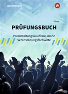 Gödde, Gödde, Marco Gödde - Prüfungsbuch Veranstaltungskauffrau/-mann Veranstaltungsfachwirte