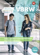 Klau Ebert, Klaus Ebert, Ro Lötzerich, Roland Lötzerich, Peter J. Schneider, Peter Schneider... - VBRW - Berufsfachliche Kompetenz in der Wirtschaftsschule - 2: Volks- und Betriebswirtschaftslehre mit Rechnungswesen: Schülerband