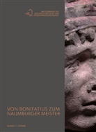 Marcel Schawe, Winfrie Wilhelmy, Winfried Wilhelmy - Von Bonifatius zum Naumburger Meister