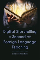 Fateme Nami, Fatemeh Nami - Digital Storytelling in Second and Foreign Language Teaching