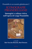 Bart van den Bossche, Dreesen, Dreesen, Bar Dreesen, Bart Dreesen, VAN DEN BOSSCHE... - Pirandello in un mondo globalizzato 2