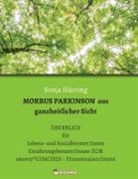 Sonja Härring - MORBUS PARKINSON aus ganzheitlicher Sicht