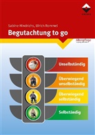 Sabin Hindrichs, Sabine Hindrichs, Ulrich Rommel - Begutachtung to go