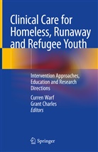 Charles, Charles, Grant Charles, Curre Warf, Curren Warf - Clinical Care for Homeless, Runaway and Refugee Youth