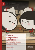 Wenhai Zhou - Chinese Independent Animation
