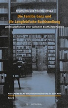 Brigitte Bilz, Fritz Bilz, Bilz, Bilz, Brigitt Bilz, Brigitte Bilz... - Die Familie Ganz und die Lengfeld'sche Buchhandlung