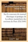 Hericart-ferrand de, Hericart-Ferrand de Thury, Louis-Étienne Héricart-Ferrand de Thury, Louis-Étienne-François Héricart-Ferrand de Thury, Société royale et centrale d'agriculture - Sur le concours du manuel