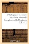 Etienne Bourgey, Collectif - Catalogue de monnaies romaines,