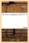 Jean-Antoine-Nicolas De Carit Condorcet, Jean-Antoine-Nicolas de Caritat Condorcet, Louis Moland, Voltaire - Oeuvres completes. tome ii