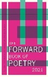 Various Poets - The Forward Book of Poetry 2021