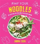 Sarah Cook - Pimp Your Noodles