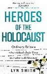 Lyn Smith, Smith Lyn - Heroes of the Holocaust