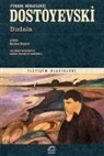 Fyodor Mihaylovic Dostoyevski - Budala