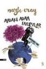 Nazli Eray - Aynadaki Adam Tanpinar